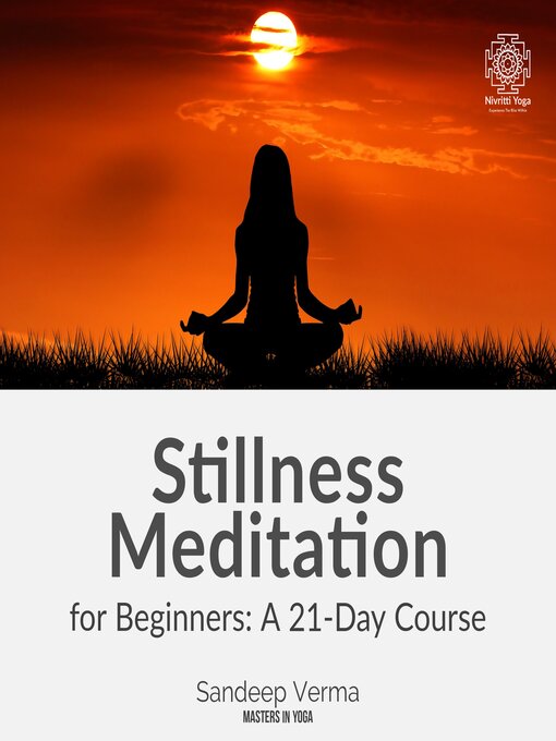 Title details for Stillness Meditation for Beginners by Sandeep Verma - Available